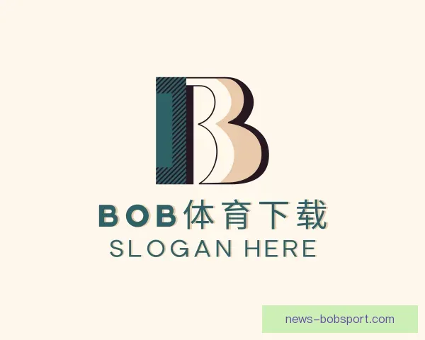了解BOB体育下载
